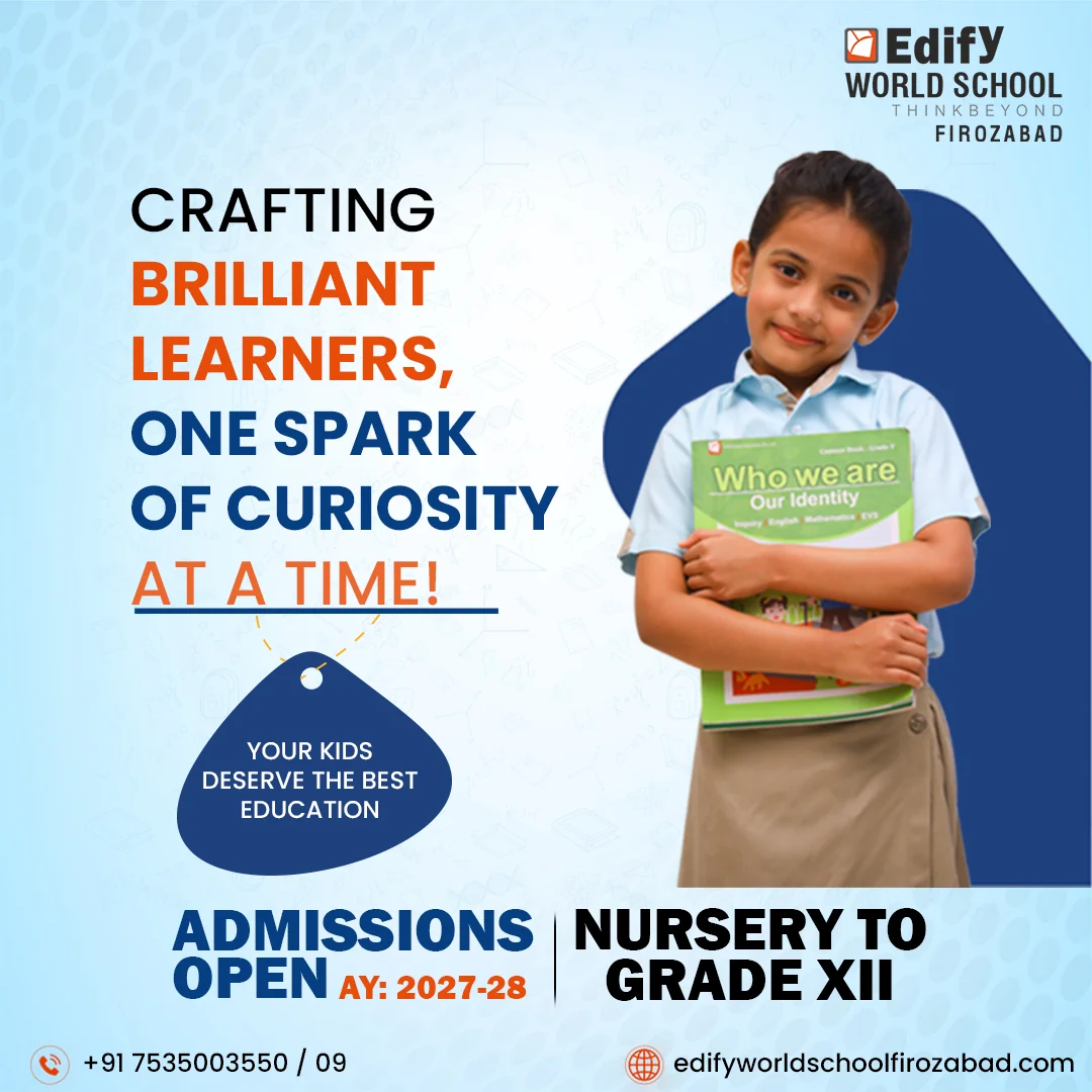Edify World School Firozabad admissions