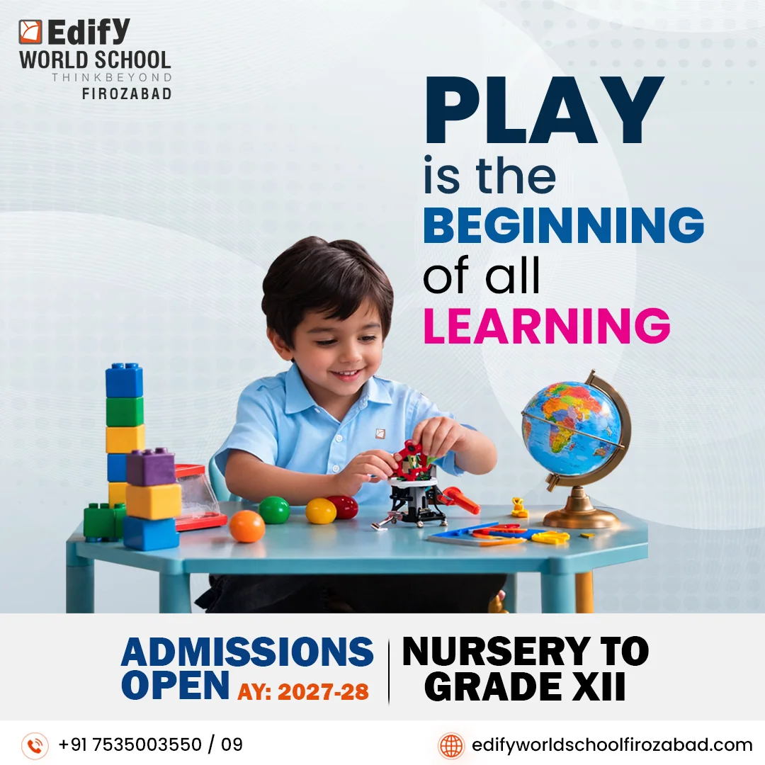 Edify World School Firozabad admissions