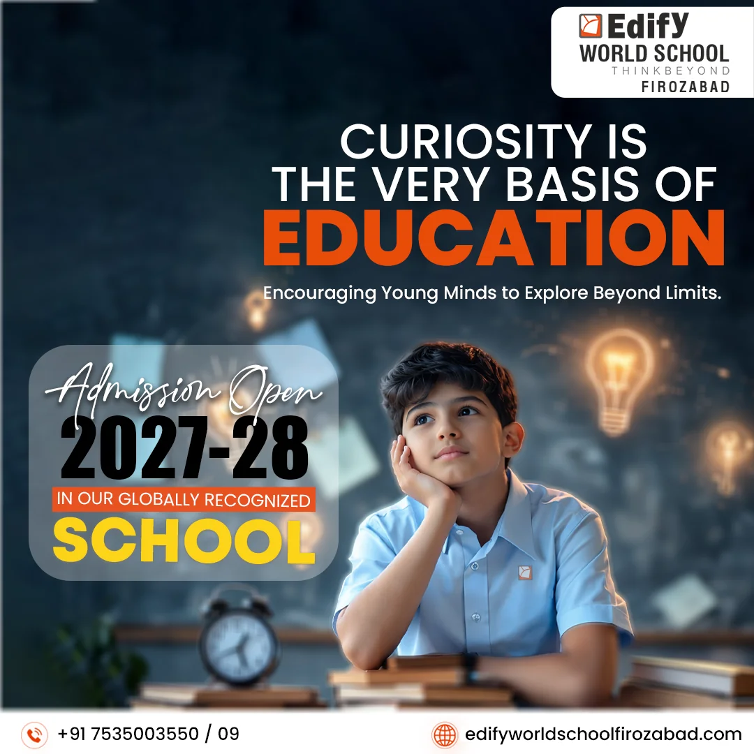 Edify World School Firozabad admissions